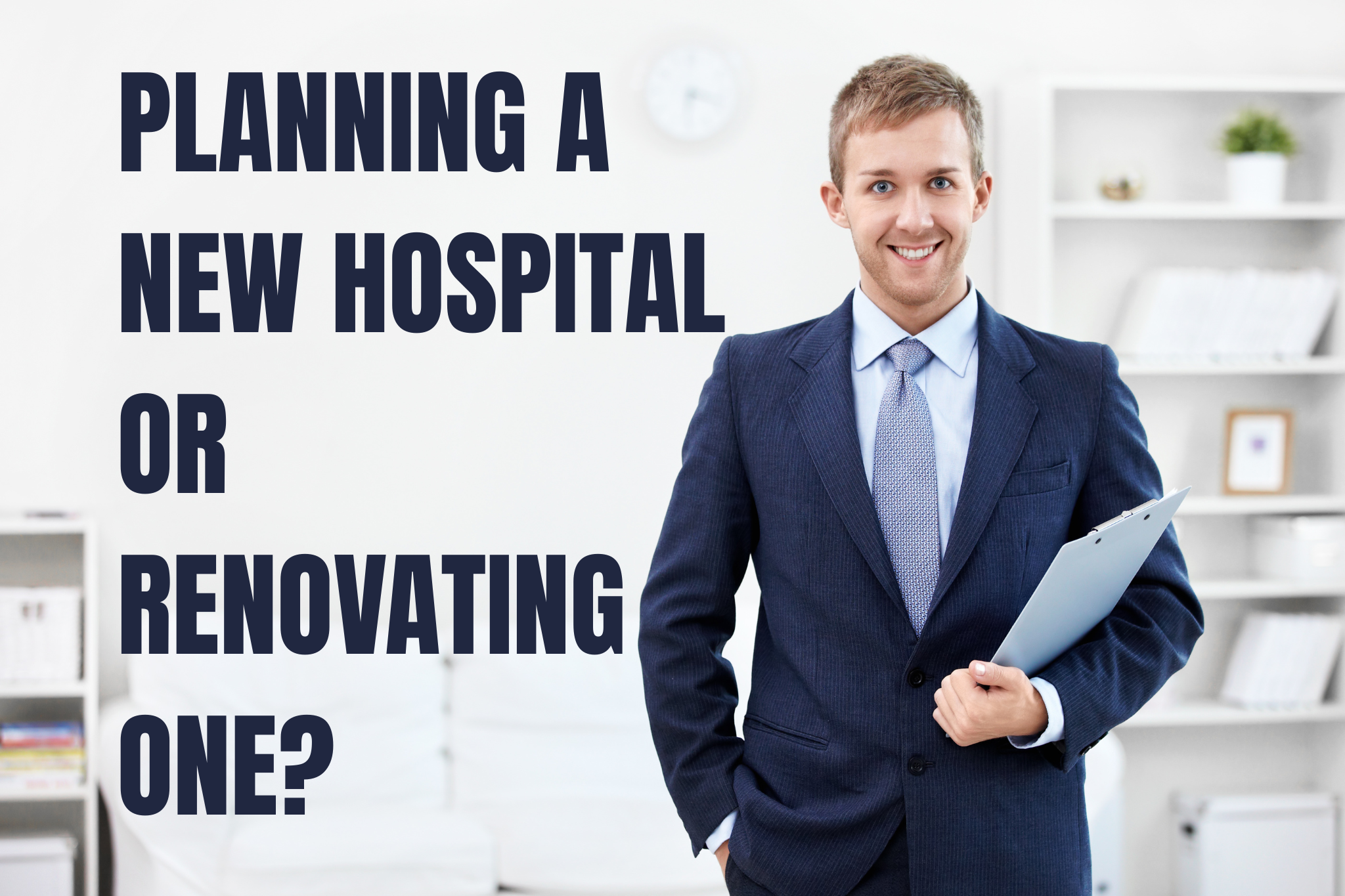 Planning a New Hospital or Renovating One (2)